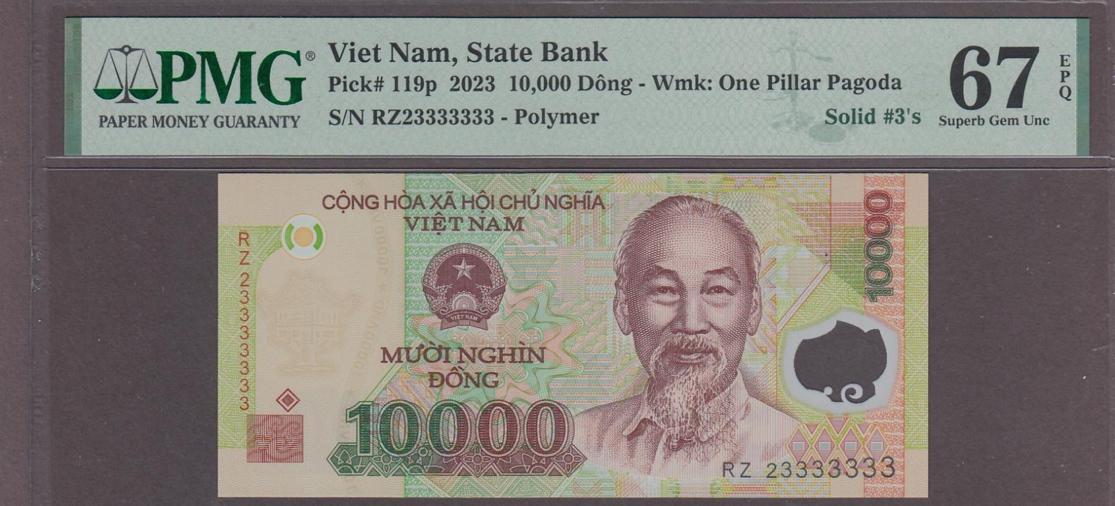 Vietnam, State Bank 10000 Note P-119p 2023 S/N 23333333 Solid #3’s PMG 67EPQ