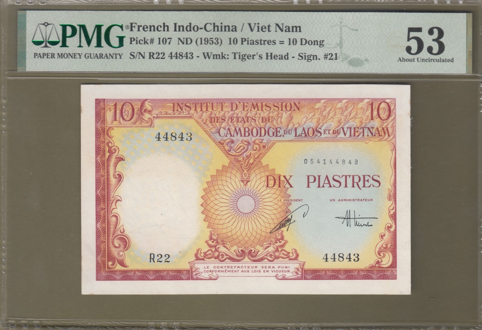 French Indochina/Vietnam 1953 PMG Certified 10 Piastres AUNC P# 107.