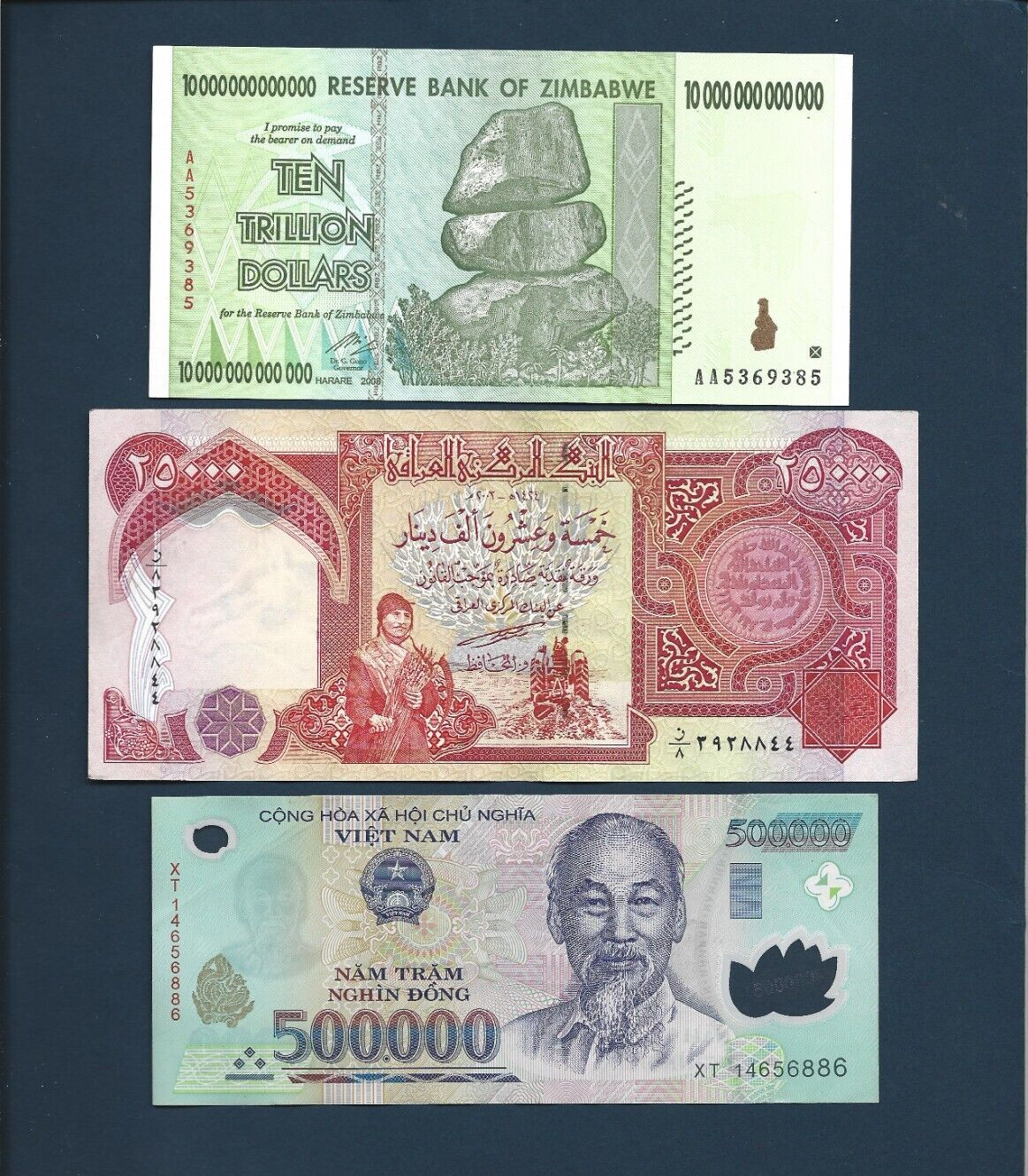 10 Trillion Zimbabwe Dollars, 500, 000 Vietnam Dong & 25, 000 Iraq Iraqi Dinar 3