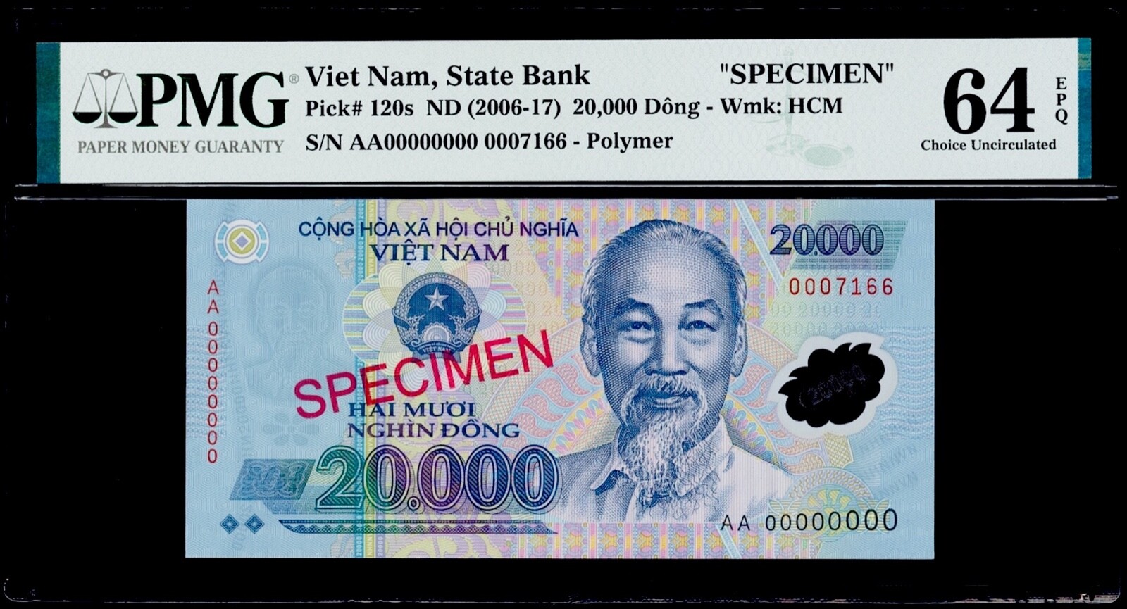 20.000 Đồng ND (2006-17) Việt Nam, State Bank “SPECIMEN” PMG EPQ Choice UNC.