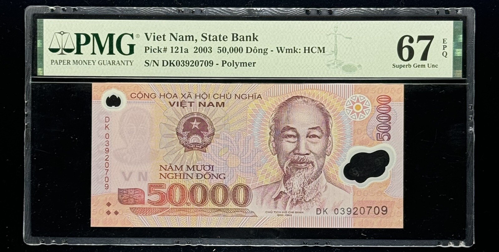 Viet Nam 50000 Dong 2003 “Fist Year of Issue“ Pick# 121a PMG: 67 EPQ UNC.#PL2728