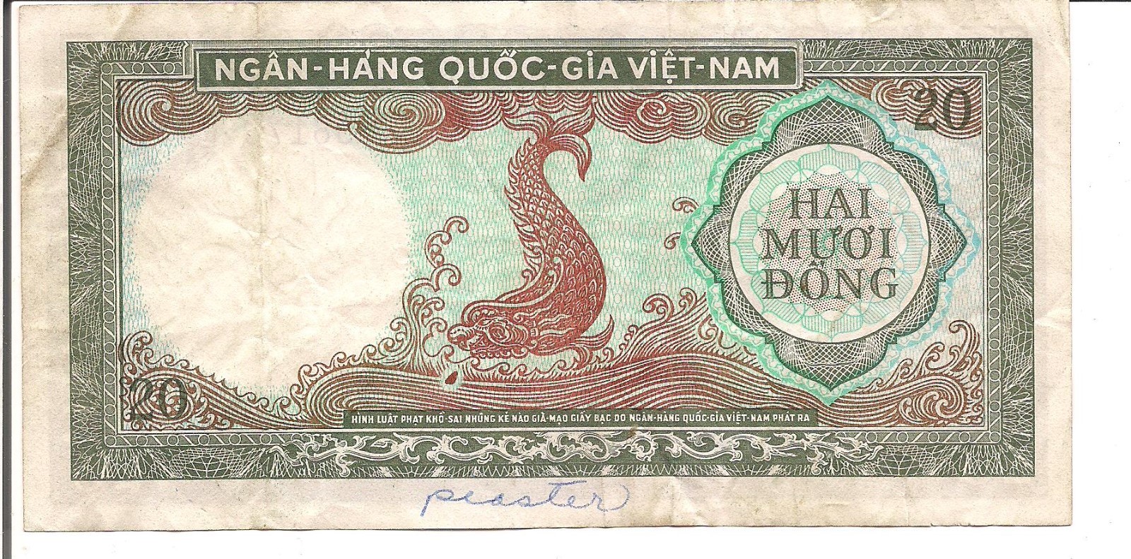VIET NAM SOUTH, 20 DONG,P#16a, ND(1964) DRAGON’S head ,pen writing @ front &back