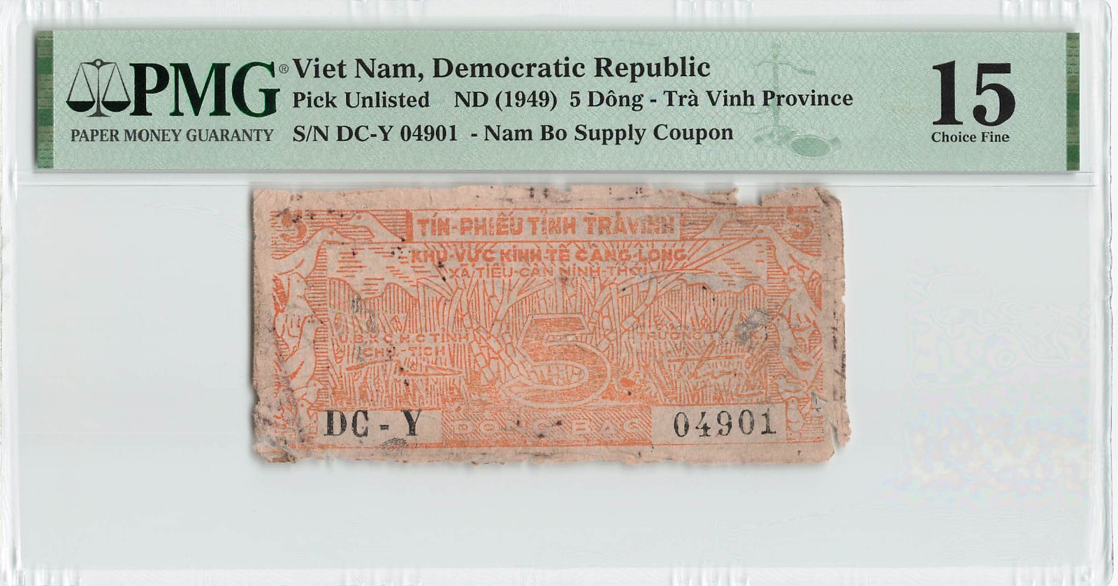 VIETNAM 5 Dong 1949, P-UNL, Tra Vinh Nam Bo Supply Coupon, PMG 15 F, ORANGE Rare