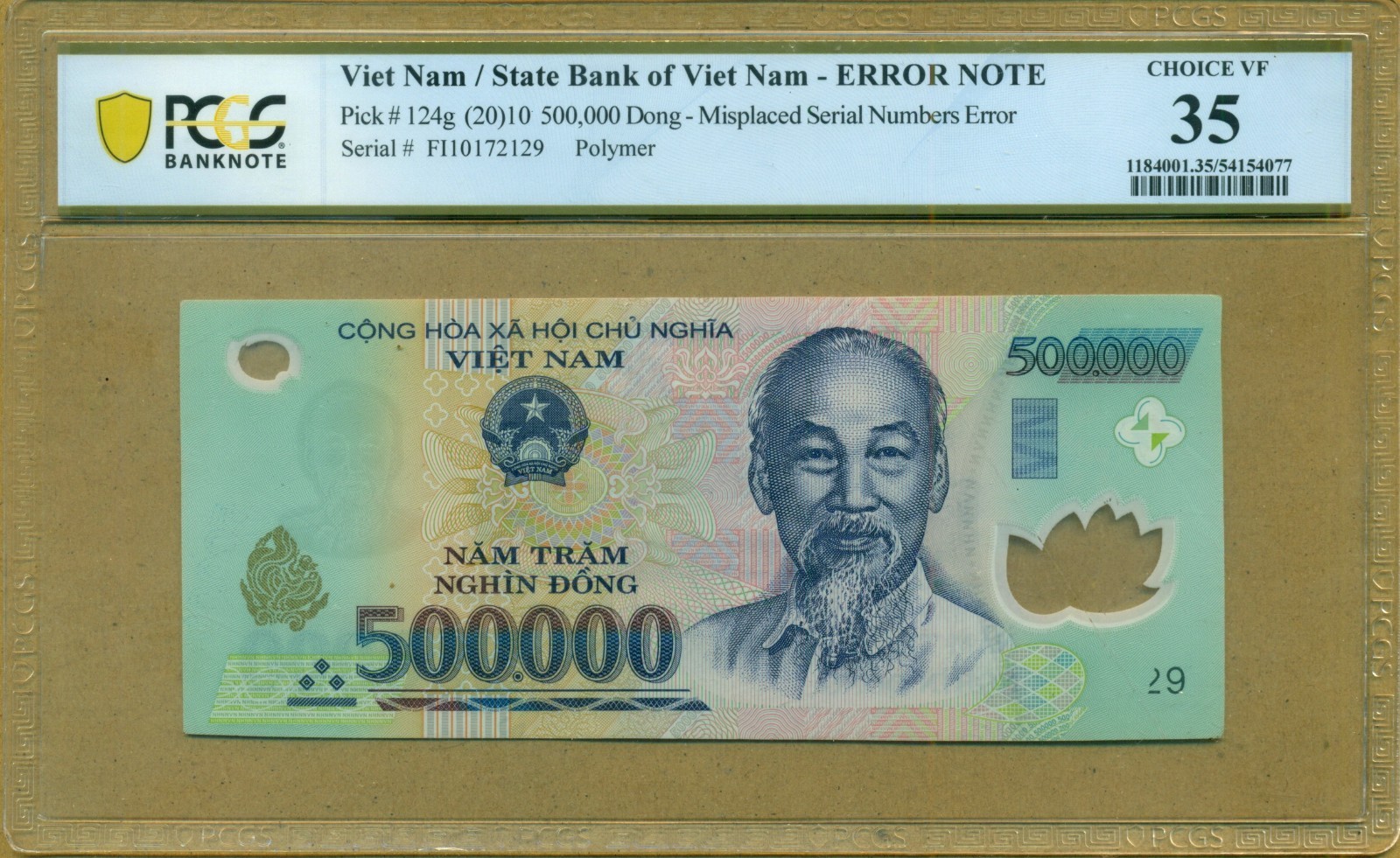 Error Vietnam 500,000 Dong Misplaced Serial Number Serial# F 110172129 PCGS 35
