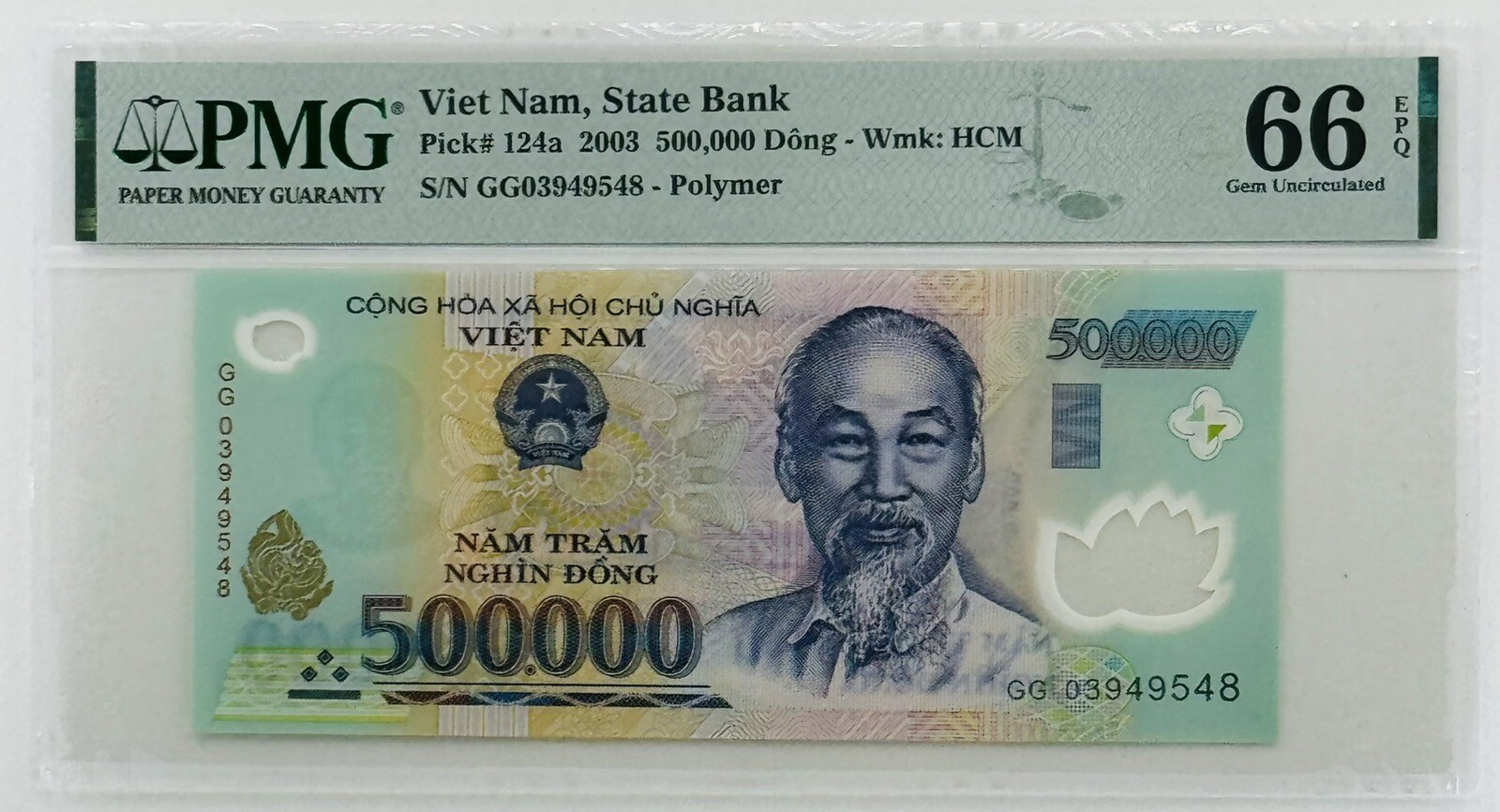 VIETNAM 500.000 DONG 2003 “First Issue” Pick# 124a PMG: 66 EPQ GEM UNC. #PL2383