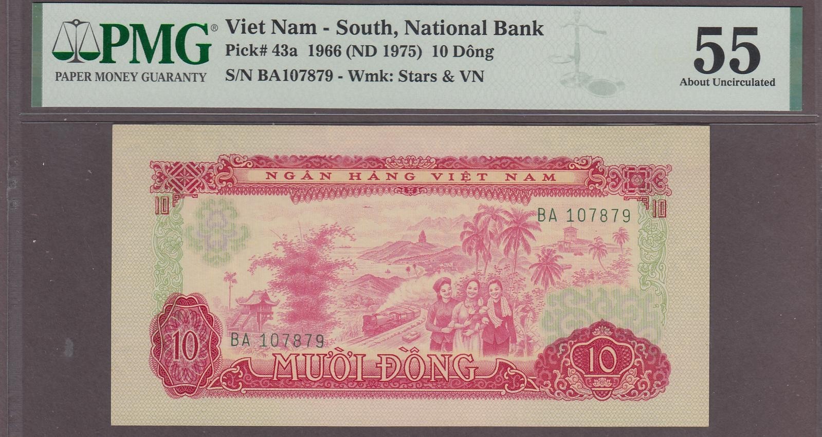 Vietnam South 10 Dong Banknote P-43a 1966 (ND 1975) PMG 55