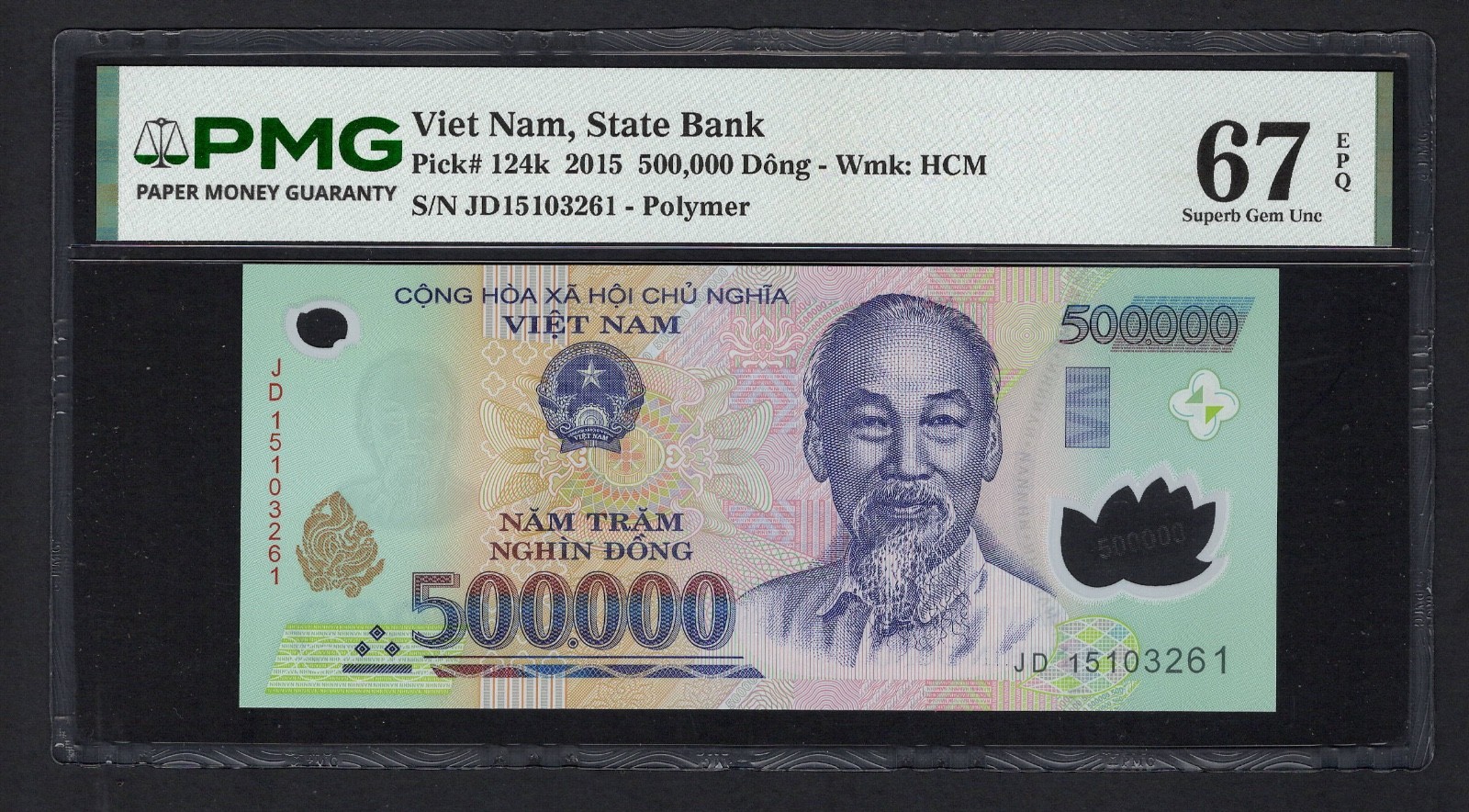 Viet Nam 500000 Dong 2015 P124k Uncirculated Grade 67