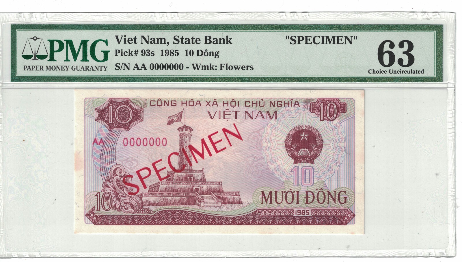 VIETNAM – SPECIMEN 10 DONG 1985 Prefix “AA” PICK# 93s PMG: 63 UNC. #PL2006