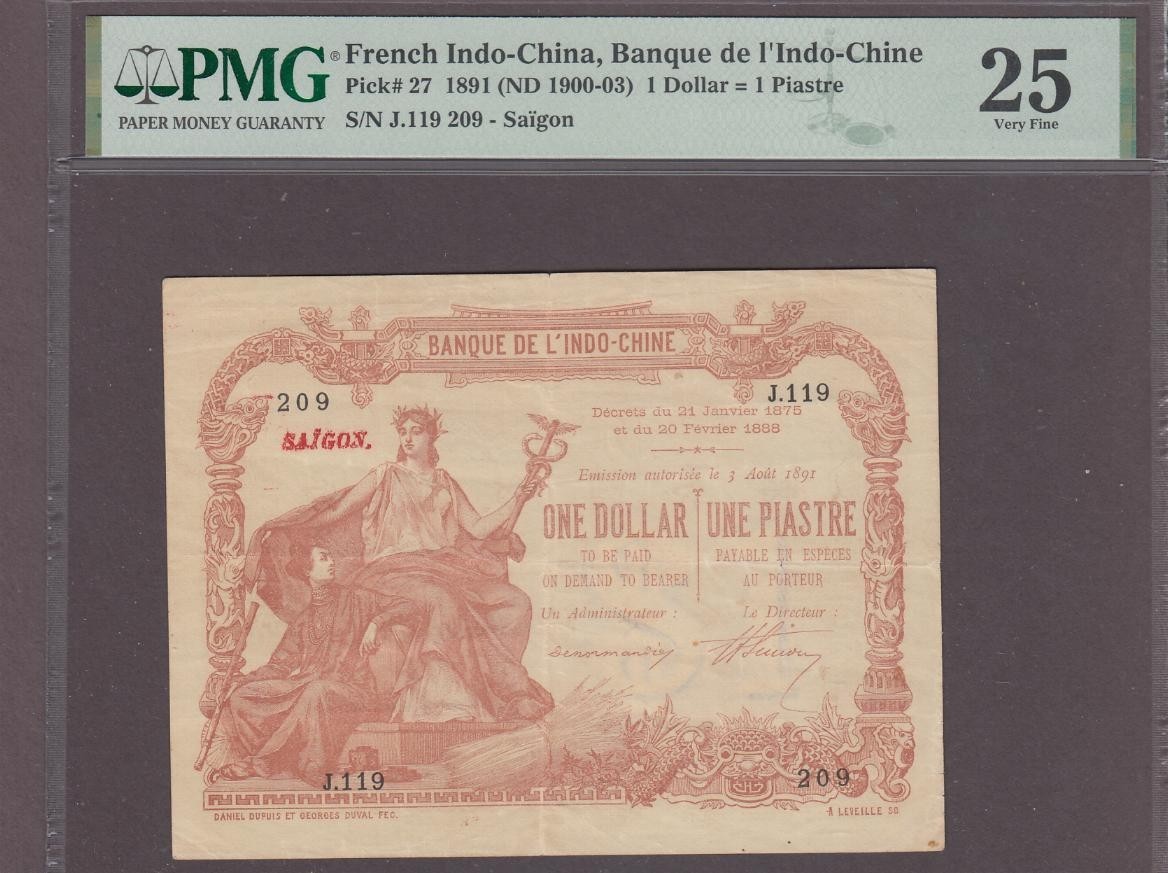 French Indochina 1 Dollar = 1 Piastre Banknote P-27 1891 (ND 1900-03) PMG 25