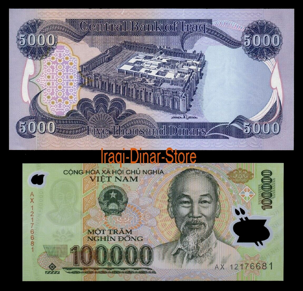 100,000 Viet nam Dong & 5,000 Iraq Dinar Unc. Banknote Currency Iraqi