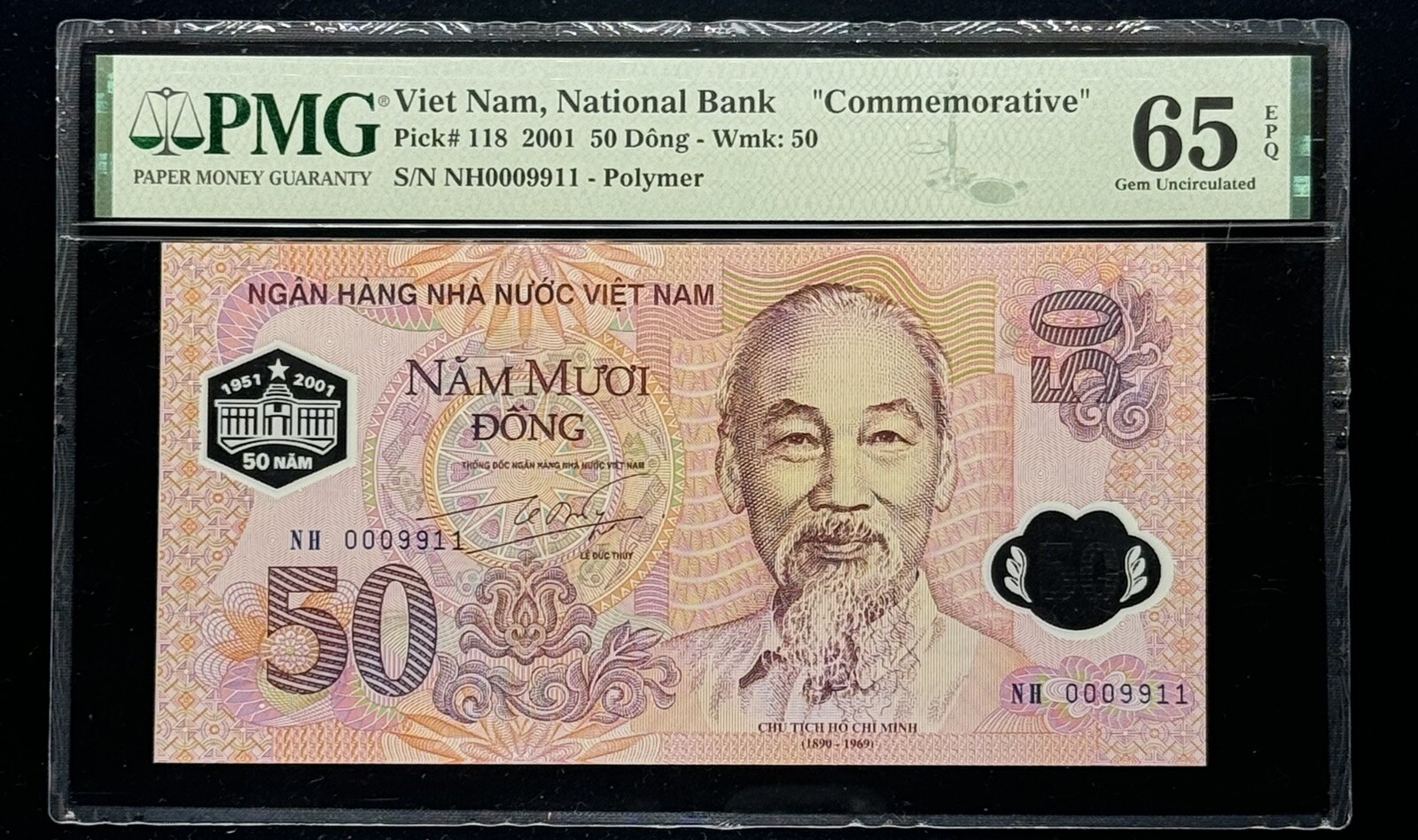 VIETNAM 50 DONG 2001 ” Commemorative ” Pick# 118 PMG: 65 EPQ GEM UNC. #PL2731