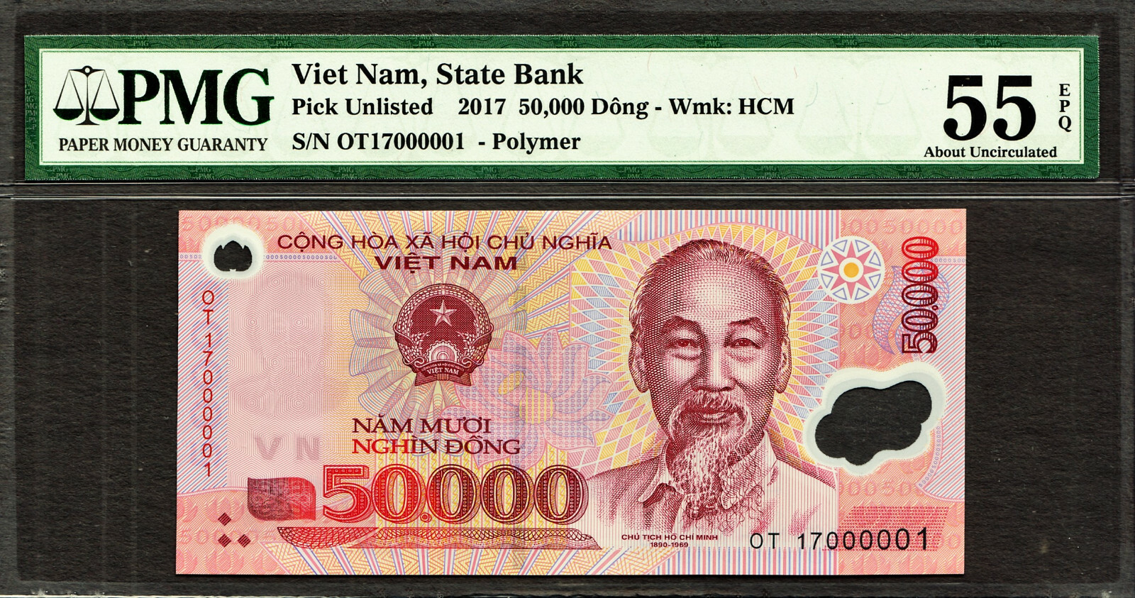 Vietnam Polymer 50,000 Dong LOW Serial OT17 000001 P-NEW About UNC PMG 55 EPQ