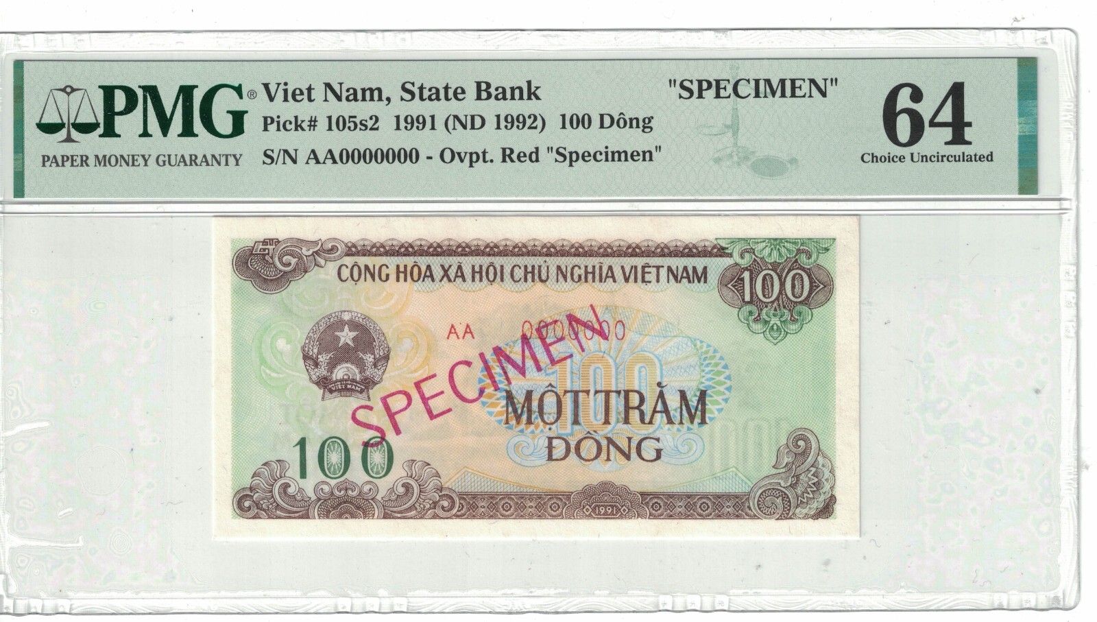 VIETNAM – SPECIMEN 100 DONG 1991 PICK# 105s2 PMG: 64 UNC. #PL1997