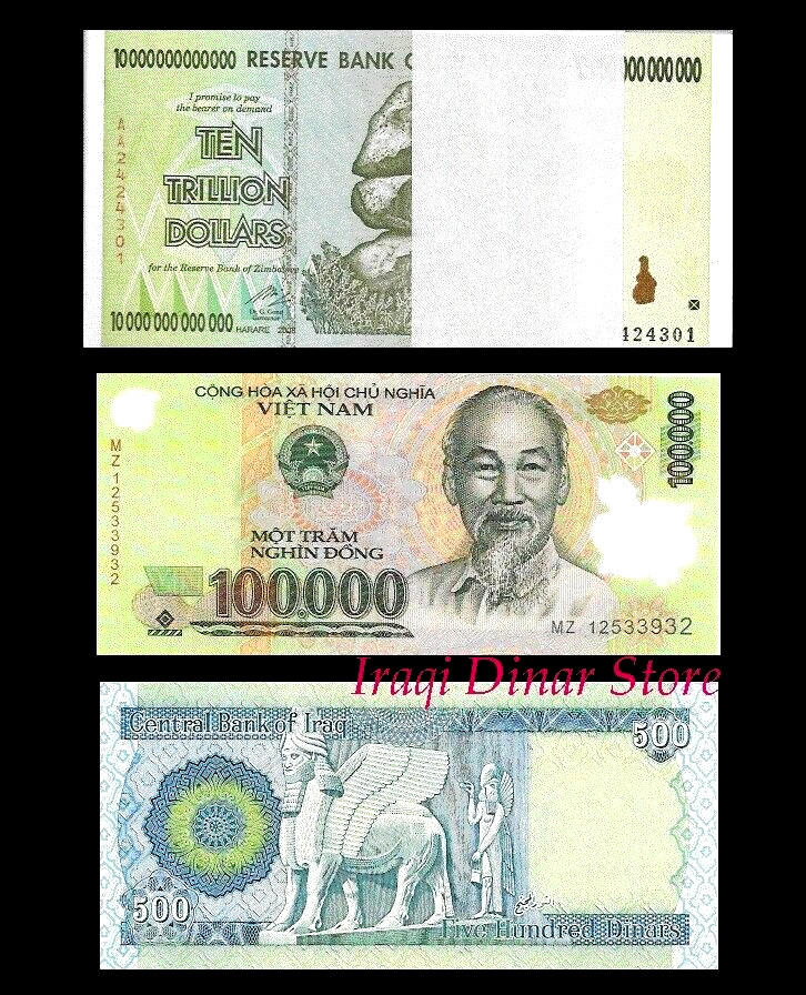 10 Trillion Zimbabwe Dollars + 100, 000 Vietnam Dong + 500 Iraq Dinar Fast Ship!