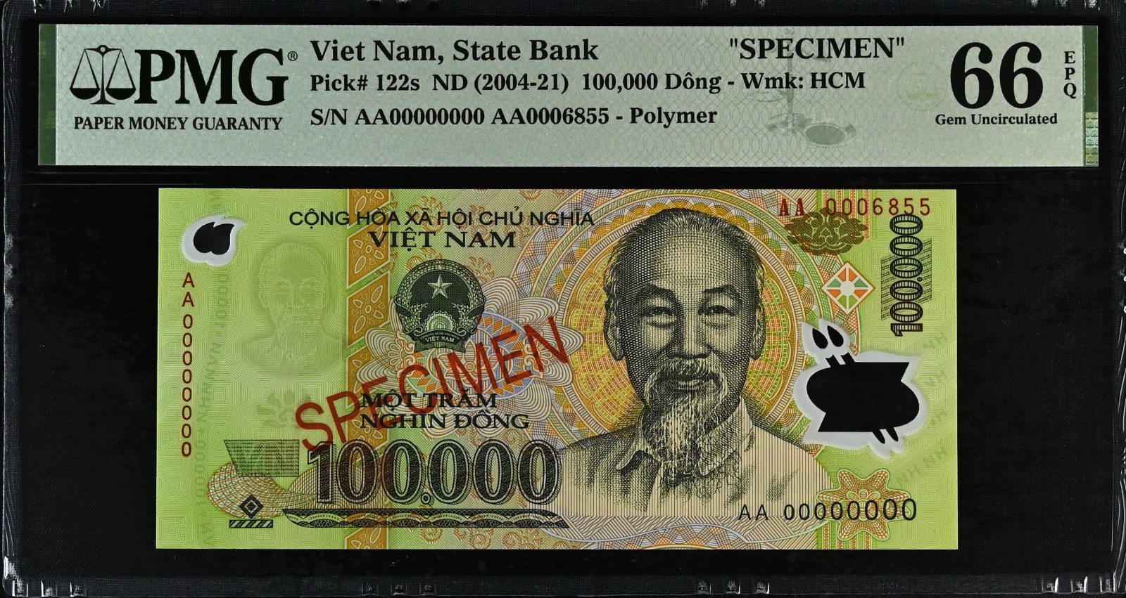 Vietnam 2004-21 – 100,000 Dong Pick 122s Specimen PMG 66 EPQ