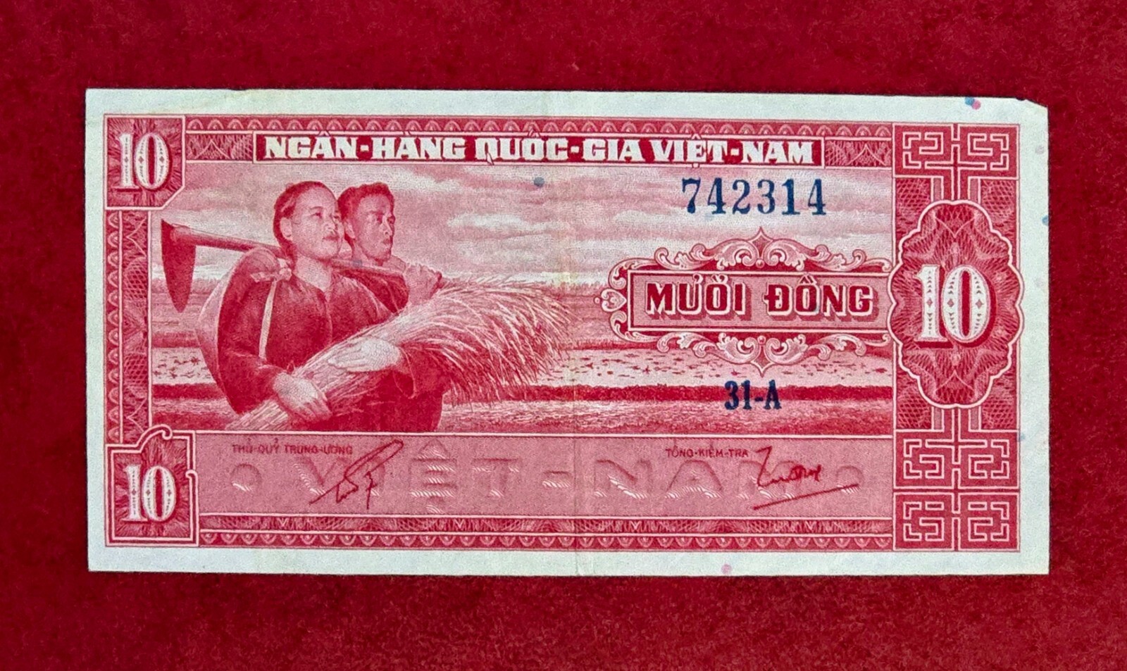 SOUTH VIETNAM , 1962 10 DONG BANKNOTE PICK#5, PREFIX 31-A , SERIAL # 742314
