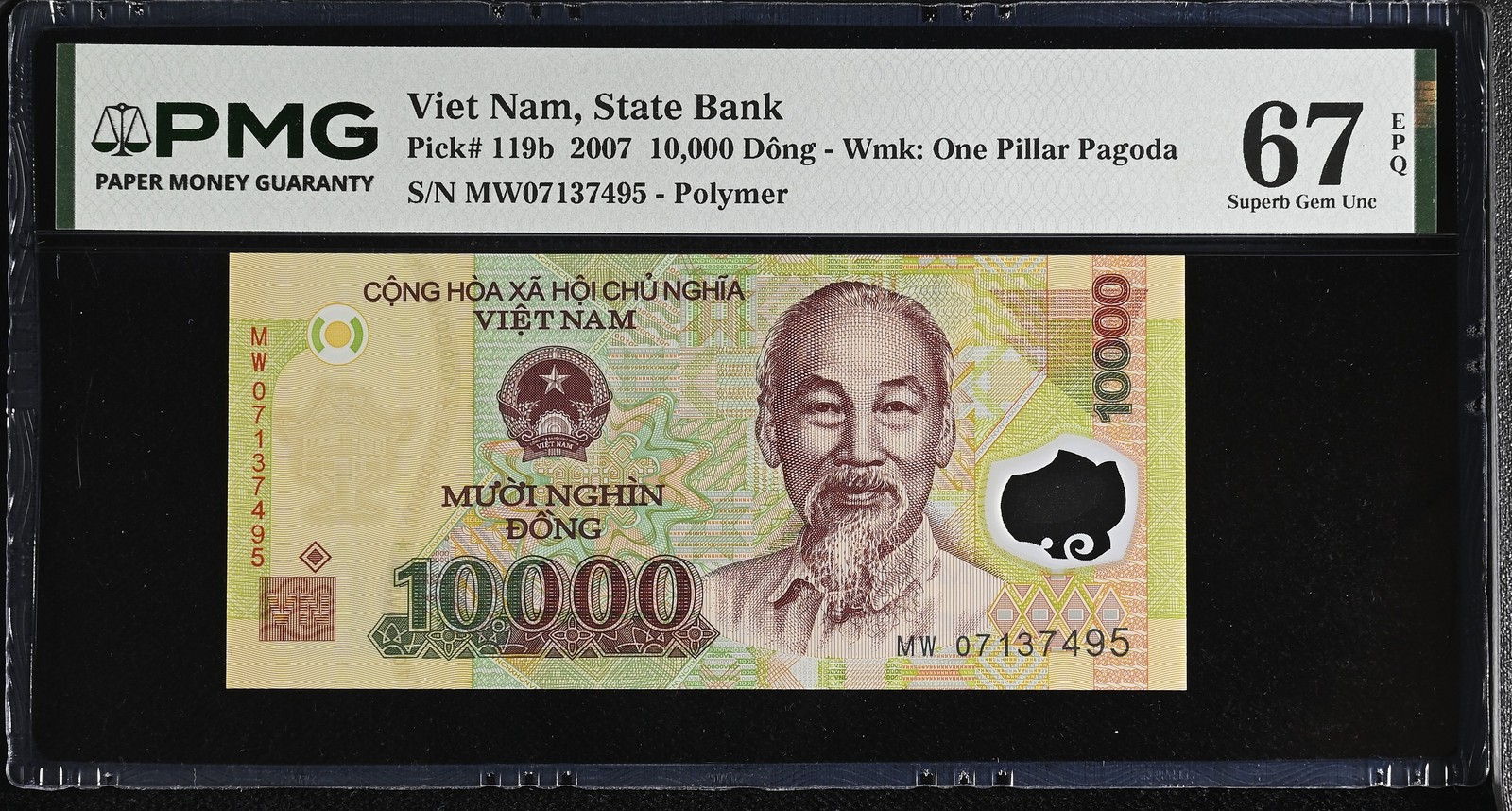 Vietnam 10000 Dong 2007 Polymer P 119 b Superb Gem UNC PMG 67 EPQ