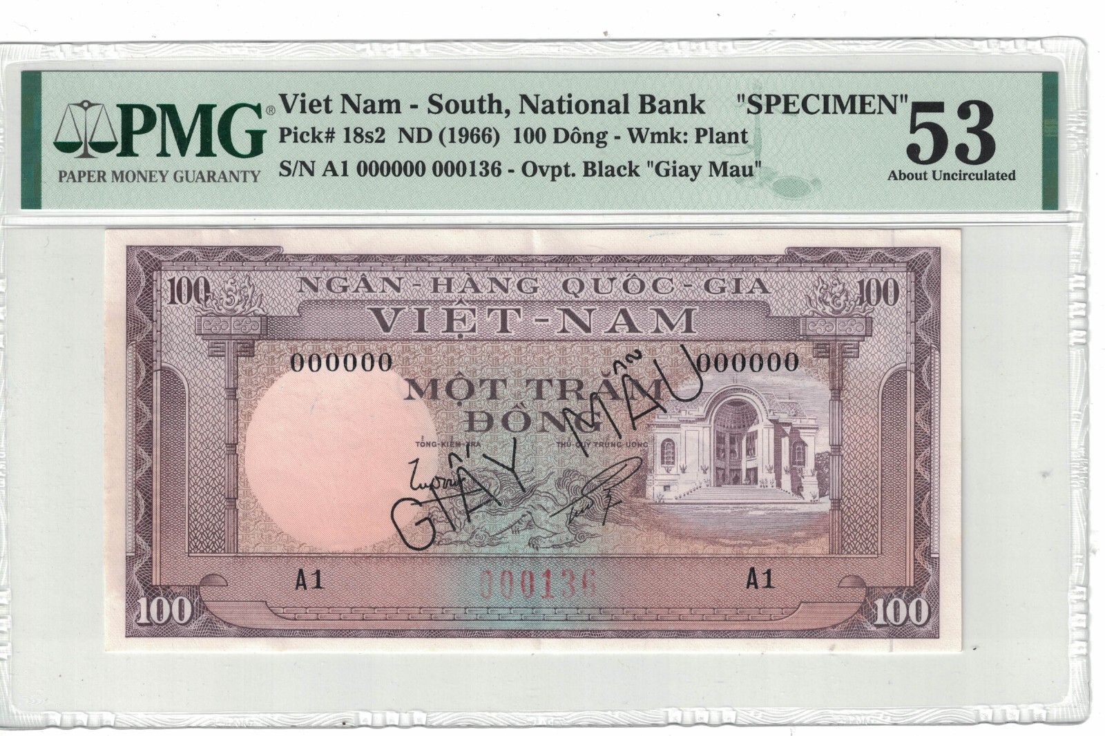 VietNam South – Specimen 100 Dong 1966 PICK# 18s2 PMG: 53 AUNC. #PL1995