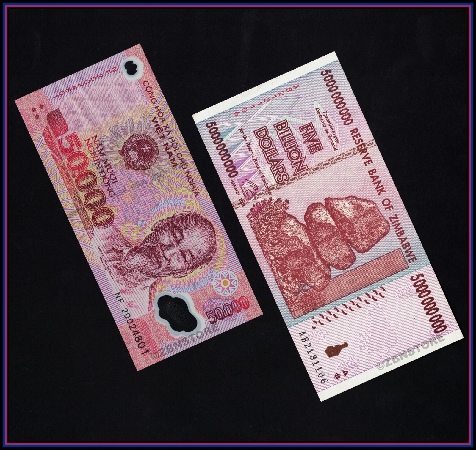 50,000 Dong Vietnam + 5 Billion Zimbabwe Dollars Banknotes – Almost Uncirculated