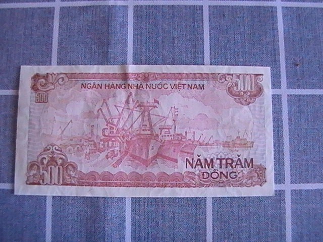 CURRENCY VIET NAM 1988 500 NAM TRAM DONG SERIAL # LH 7210573 CRISP WRINKLED